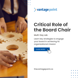 Join Vantage Point's Critical Role of the Board Chair workshop.