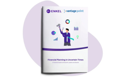 Financial Planning in Uncertain Times: A Practical Guide for Nonprofit Leaders and Boards